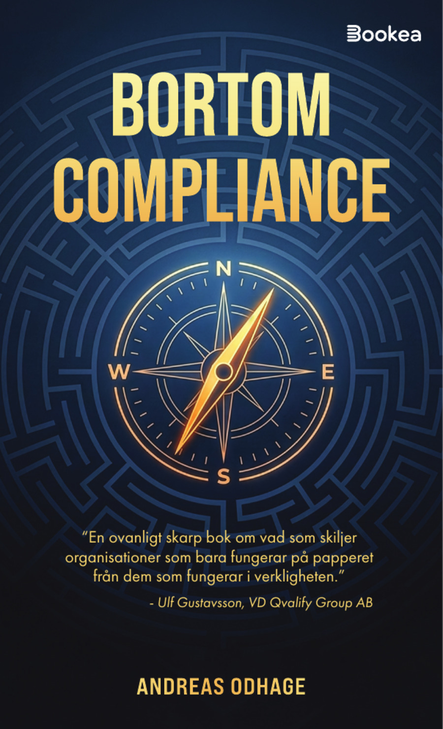 Omslaget till boken Bortom Compliance av Andreas Odhage